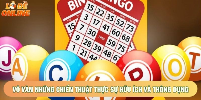 Vô vàn những chiến thuật thực sự hữu ích và thông dụng